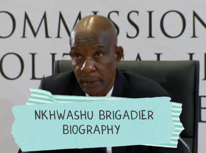 Nkhwashu Brigadier Biography