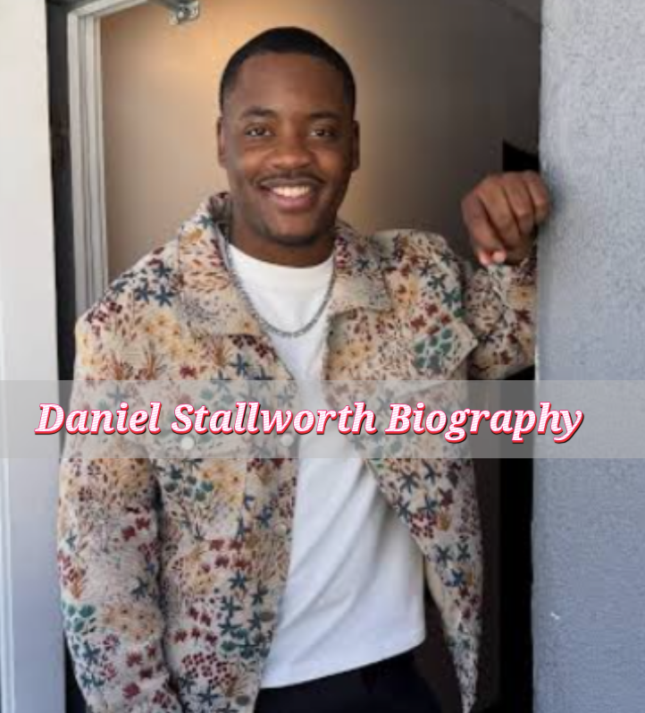 Daniel Stallworth Biography